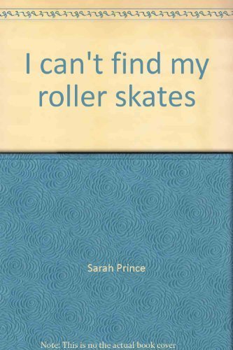 9780760819159: Title: I cant find my roller skates Alphakids