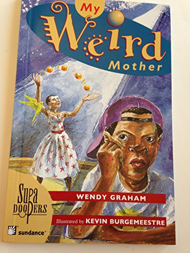 Beispielbild fr My weird mother (Supa Doopers) zum Verkauf von Wonder Book