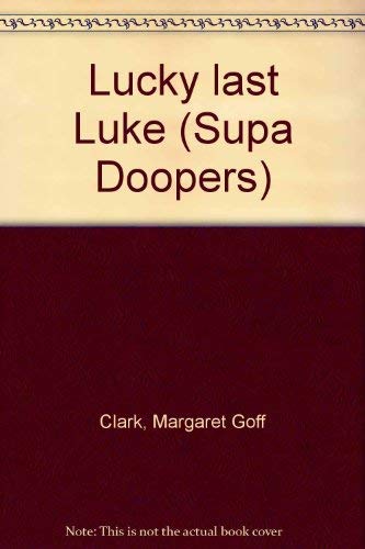 9780760819340: Lucky last Luke (Supa Doopers)