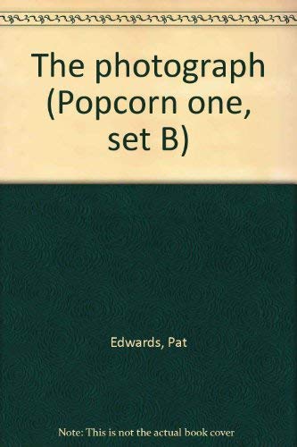 Stock image for The Photograph (Popcorn one, set B) for sale by DENNIS GALLEMORE