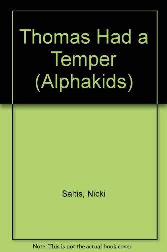 9780760836170: Thomas had a temper (Alphakids)