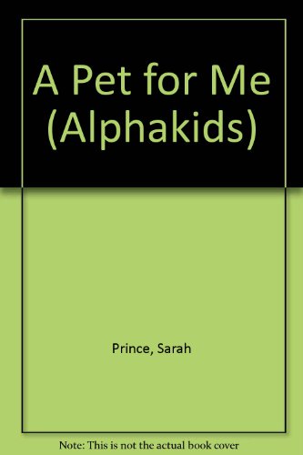 Stock image for A pet for me (Alphakids) for sale by Hawking Books