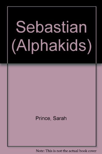 Stock image for Sebastian (Alphakids) for sale by SecondSale