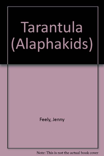 Beispielbild fr ALPHA 11-Tarantula zum Verkauf von Better World Books: West