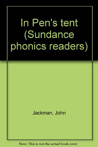 Stock image for In Pen's tent (Sundance phonics readers) for sale by ThriftBooks-Dallas