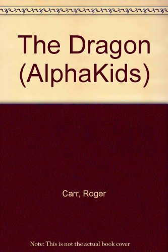 Beispielbild fr The dragon (Alphakids) zum Verkauf von Wonder Book