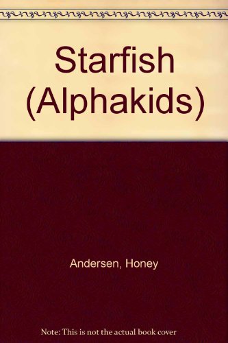 Stock image for Starfish (Alphakids) for sale by SecondSale