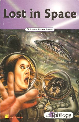 Stock image for Lost in Space (Thrillogy; 3 Science Fiction Stories) for sale by More Than Words