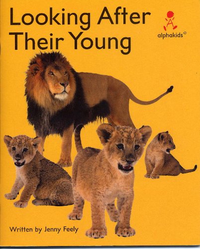 Stock image for Looking after their young (Alphakids) for sale by Wonder Book