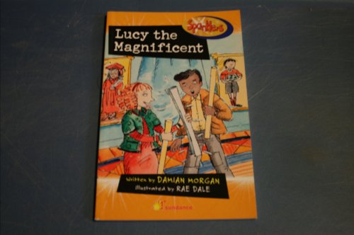 Stock image for Lucy the Magnificent (Sparklers) for sale by Pelican Bay Books