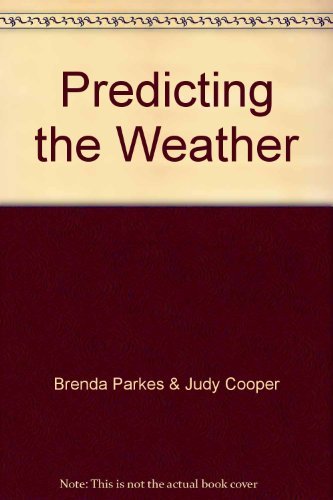 Beispielbild fr Predicting the Weather zum Verkauf von Better World Books