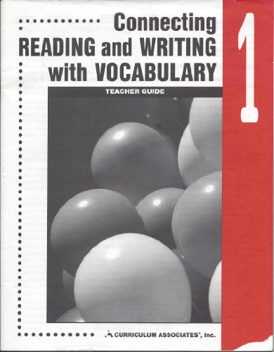 Connecting Reading and Writing with Vocabulary Level 1 Teachers Guide (9780760923030) by Curriculum Associates