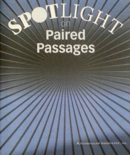 SPOTLIGHT on PAIRED PASSAGES - LEVEL C - Curriculum Associates (9780760945209) by Jo Pitkin