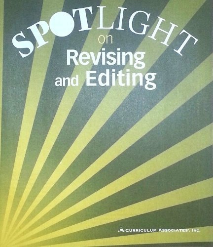 SPOTLIGHT on REVISING and EDITING - LEVEL F - 6th Grade - Curriculum Associates by Jo Pitkin (2008-05-03) (9780760945766) by Jo Pitkin