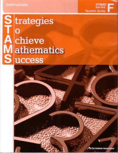 Stategies to Achieve Mathematics Success-Instruction STAMS Series F Teacher Guide Grade 6 (9780760968628) by Curriculum Associates, Inc.