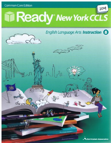 Stock image for 2014 Ready New York CCLS Common Core ELA Instruction Grade 8 (Ready) (2014-05-03) for sale by SecondSale