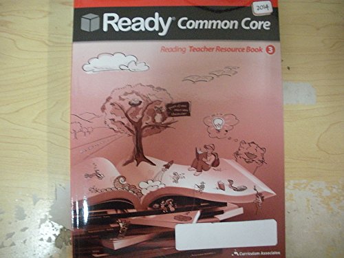 Stock image for Ready Common Core Reading Teacher Resource Book 3 for sale by HPB-Red