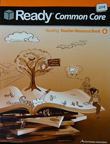 Stock image for Reading Teacher Resource Book 6 - 2014 Ready Common Core for sale by HPB-Red