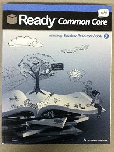 Stock image for Reading Teacher Resource Book 7 - 2014 Ready Common Core for sale by KuleliBooks