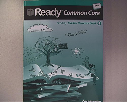 Beispielbild fr Ready Common Core 2014, Reading Teacher Resource Book, Grade 8 zum Verkauf von Better World Books