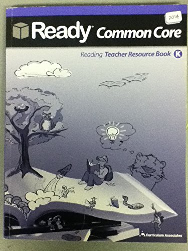 Stock image for Ready Common Core Reading Teacher Resource Book K for sale by ThriftBooks-Atlanta