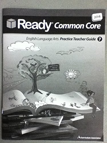 Stock image for Ready Common Core English Language Arts Practice Teacher Guide 7 for sale by Book Services Plus, Inc.