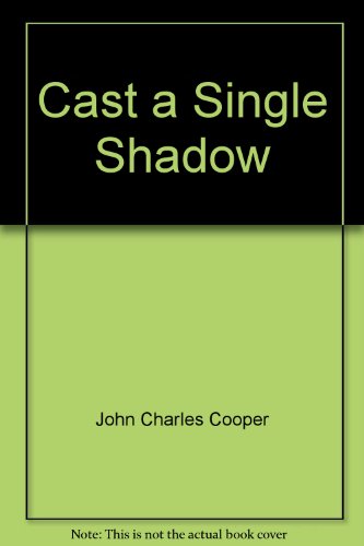 Beispielbild fr Cast a Single Shadow zum Verkauf von Stan Clark Military Books