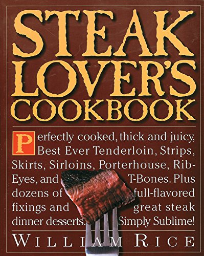 Beispielbild fr Steak Lover's Cookbook zum Verkauf von Better World Books