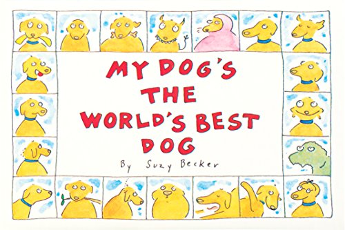 Beispielbild fr My Dog's the World's Best Dog zum Verkauf von Wonder Book