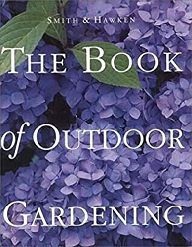 Beispielbild fr The Book of Outdoor Gardening zum Verkauf von Better World Books