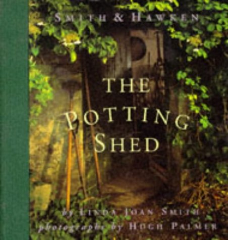 Stock image for The Potting Shed (Smith & Hawken) for sale by Polly's Books