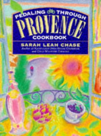 Stock image for Pedaling Through Provence Cookbook for sale by Ergodebooks