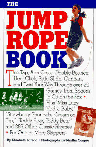 Stock image for The Jump Rope Book and the Jump Rope for sale by Better World Books