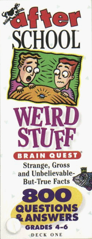 Imagen de archivo de Brain Quest: After School, Weird Stuff : 800 Questions & Answers Grades 4-6 a la venta por HPB-Diamond