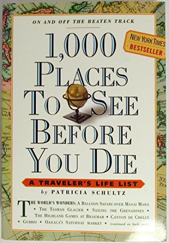 Imagen de archivo de 1,000 Places to See Before You Die: A Traveler's Life List a la venta por SecondSale