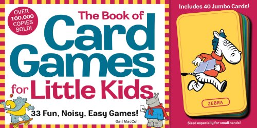 The Book of Card Games for Little Kids - MacColl, Gail