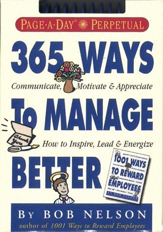 Stock image for 365 Ways to Manage Better Calendar (Page-a-Day Perpetuals) for sale by KuleliBooks