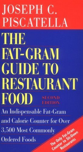 Beispielbild fr The Fat-Gram Guide to Restaurant Food zum Verkauf von Wonder Book