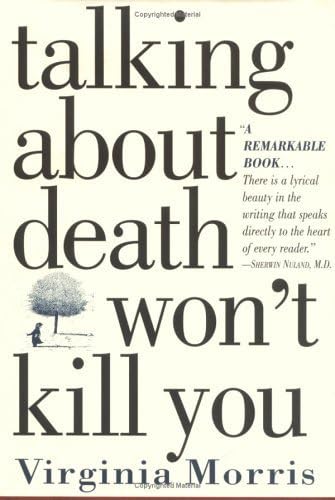 Beispielbild fr Talking about Death Won't Kill You zum Verkauf von Better World Books