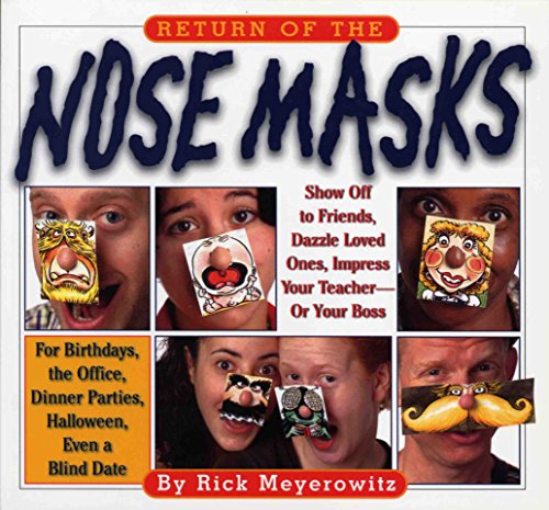 Beispielbild fr Return of the Nose Masks zum Verkauf von ThriftBooks-Dallas