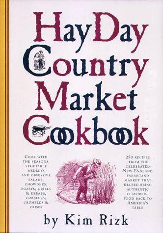 Beispielbild fr The Hay Day Country Market Cookbook zum Verkauf von Better World Books