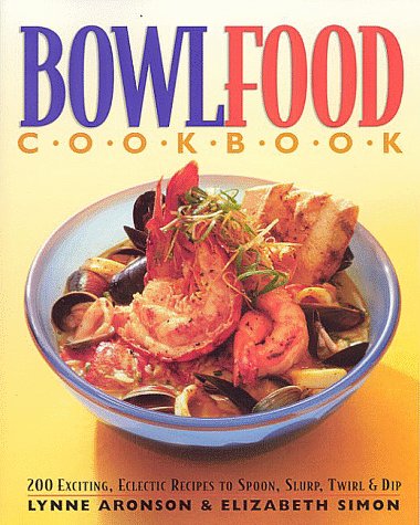 Beispielbild fr BowlFood Cookbook zum Verkauf von SecondSale