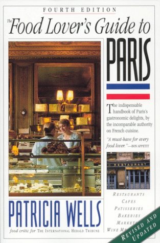 Stock image for The Food Lover's Guide to Paris for sale by SecondSale