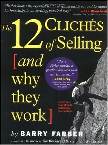 Beispielbild fr 12 Cliches of Selling (and Why They Work) zum Verkauf von Better World Books