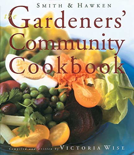 Beispielbild fr The Gardeners' Community Cookbook zum Verkauf von Better World Books