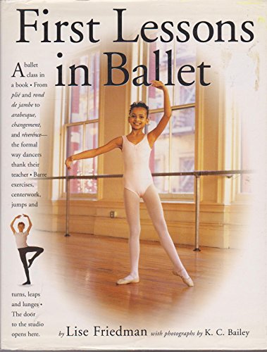 9780761118046: First Lessons in Ballet