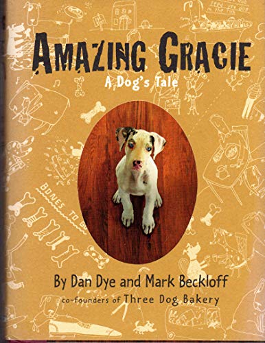 Beispielbild fr Amazing Gracie: A Dog's Tale zum Verkauf von Wonder Book