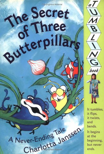Beispielbild fr The Secret of Three Butterpillars : A Never Ending Tale zum Verkauf von Better World Books