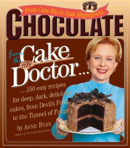 Imagen de archivo de Chocolate from the Cake Mix Doctor a la venta por Gulf Coast Books