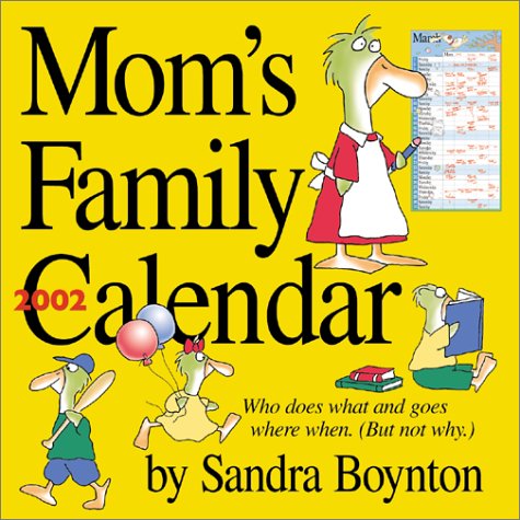 Mom's Family Calendar 2002 (9780761122869) by Boynton, Sandra